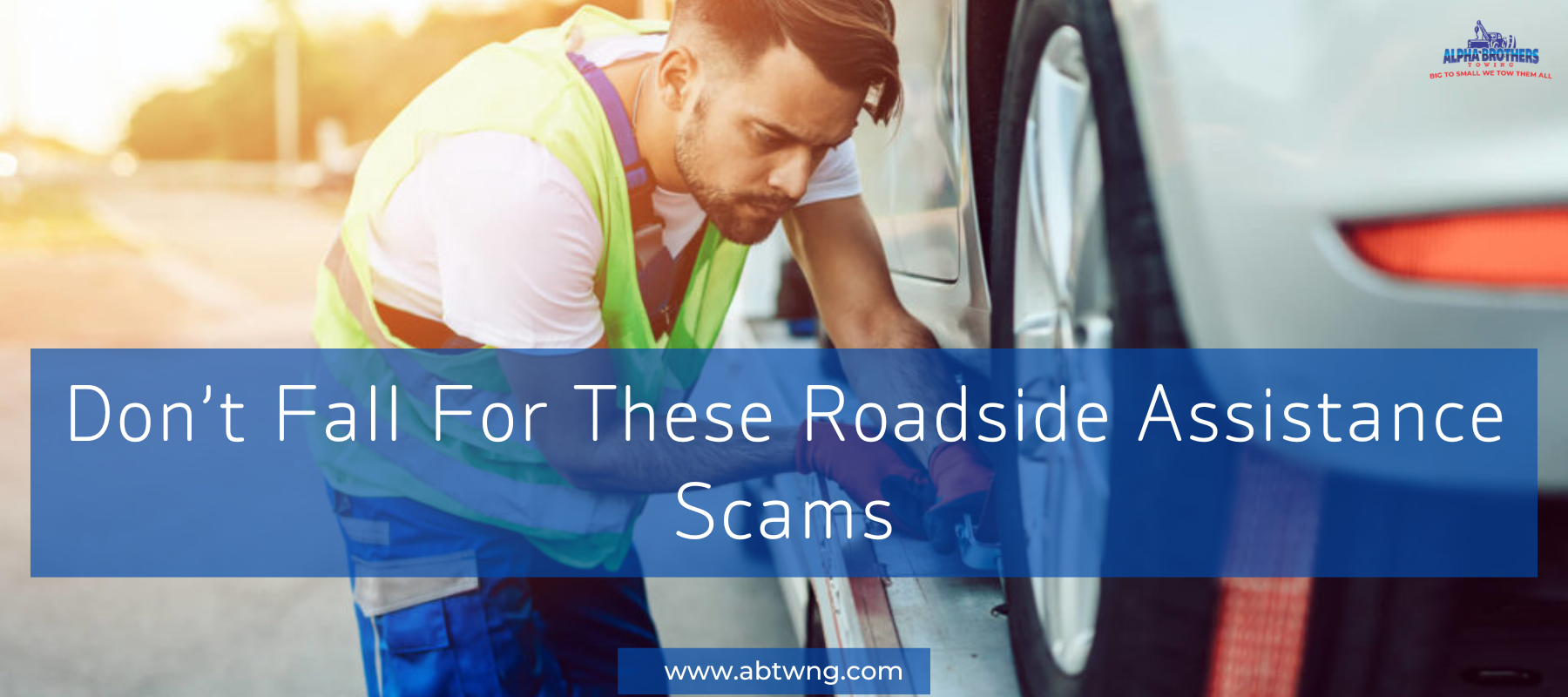 Don’t Fall For These Roadside Assistance Scams